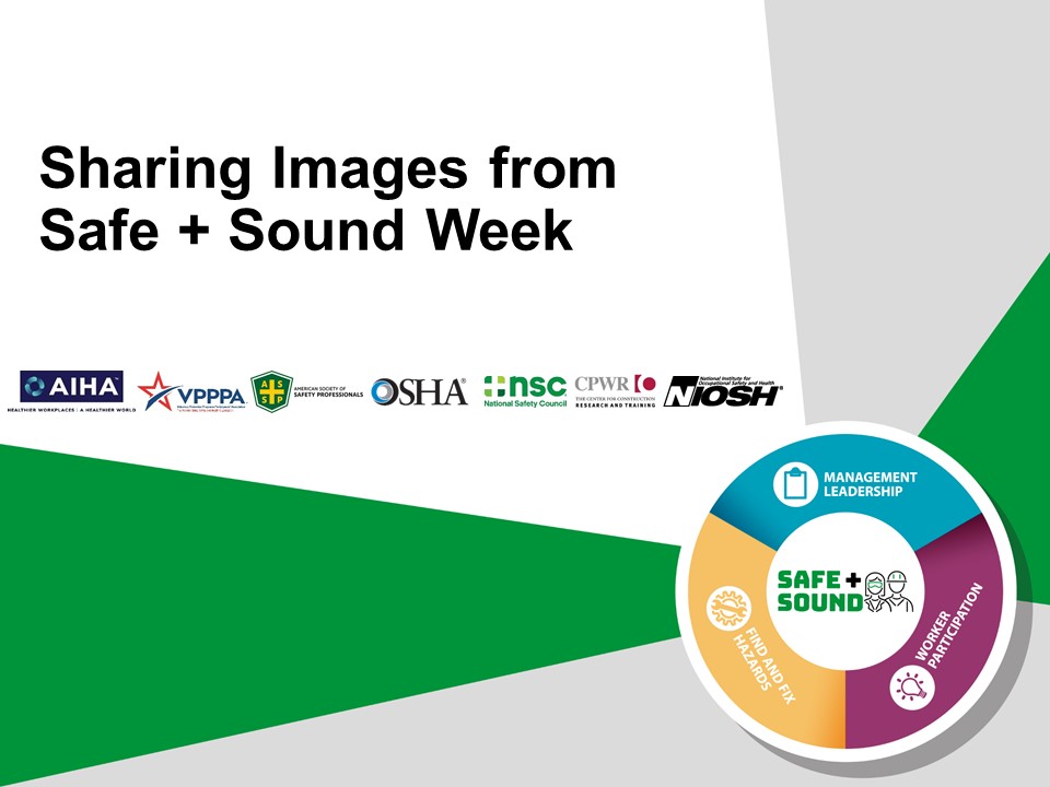 Social Media Frames Powerpoint slide with the text: Sharing Images from Safe + Sound Week