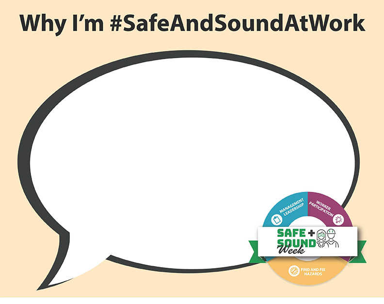 Why I'm #SafeAndSoundAtWork - fillable word balloon