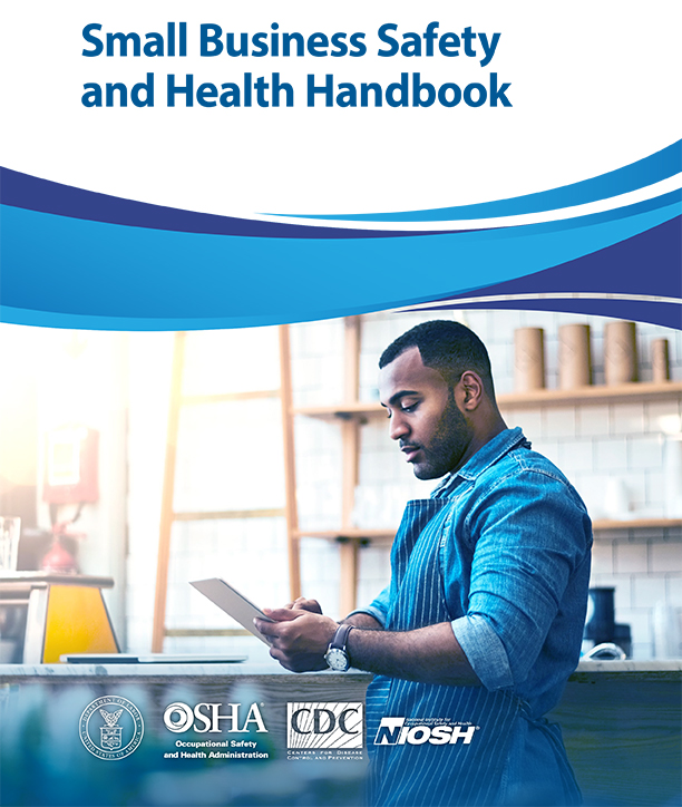 Small Business Safety and Health Handbook
