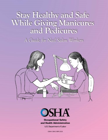Nail Salon Workers: Stay Healthy and Safe While Giving Manicures and Pedicures Poster