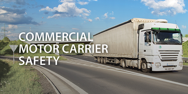 Commercial Motor Carrier Safety