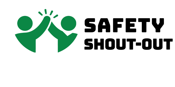 Safety Shout-Out