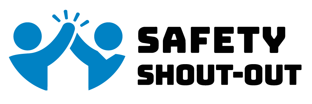 Safety Shout-Out