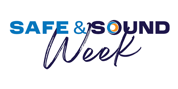 Safe & Sound Week
