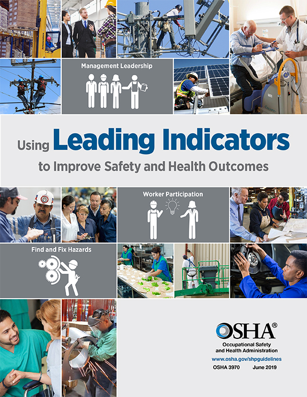 Using Leading Indicators to Improve Safety and Health Outcomes