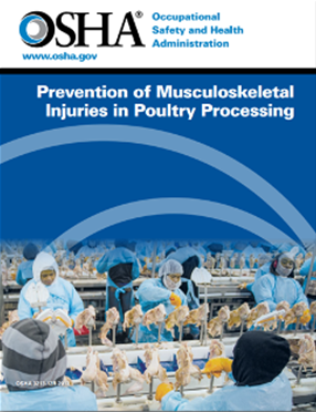 Prevention of Musculoskeletal Injuries in Poultry Processing OSHA Prevention of Musculoskeletal Injuries in Poultry Processing