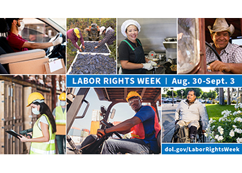 Labor Rights Week | Aug 30 - Sept 3 | dol.gov/LaborRightsWeek