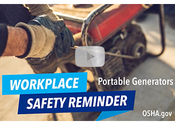 Workplace Safety Reminder - Portable Generators