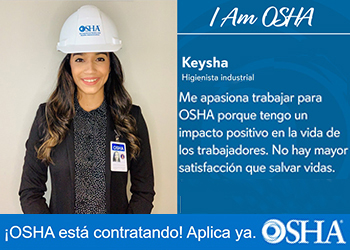 ¡OSHA está contratando! Aplica ya.