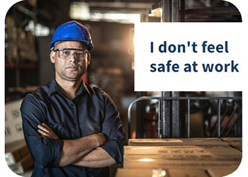 I don't feel safe at work - warehouse worker wearing safety gear