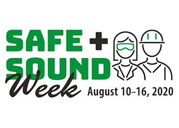 Safe + Sound Week - August 10-16, 2020