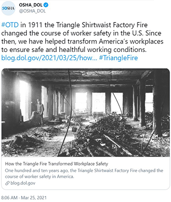 #OTD in 1911 the Triangle Shirtwaist Factory Fire changed the course of worker safety in the U.S. Since then, we have helped transform America's workplaces to ensure safety and healthful working conditions.